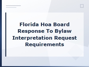How Florida Hoa Boards Handle Bylaw Interpretation Requests