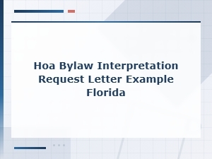 Sample Hoa Bylaw Interpretation Request Letter for Florida