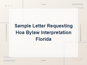 Sample Letter: Hoa Bylaw Interpretation Request in Florida